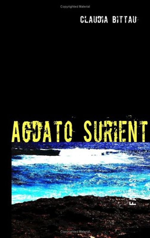 Agdato Surient: Eine phantastische Geschichte