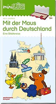 miniLÜK-Übungshefte: miniLÜK: Vorschule: Mit der Maus durch Deutschland: 5 - 6 Jahre (miniLÜK-Übungshefte: Vorschule)