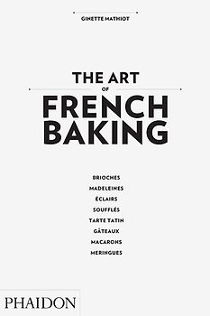 The Art of French Baking