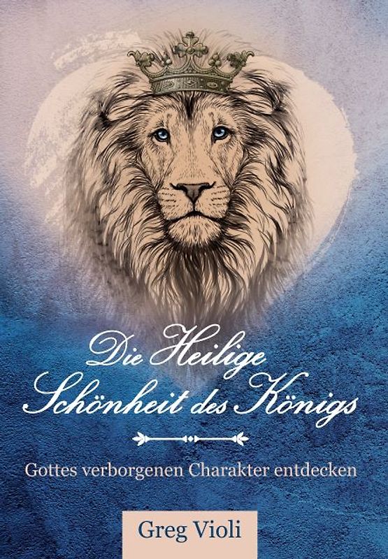 Die heilige Schönheit des Königs
