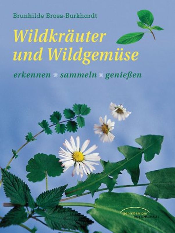 Wildkräuter und Wildgemüse