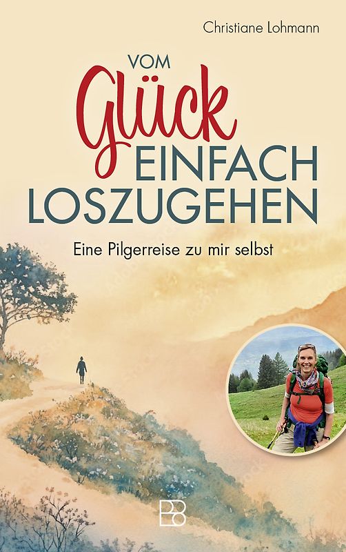 Vom Glück, einfach loszugehen