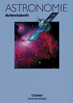 Astronomie. Für die Sekundarstufe I / Arbeitsheft