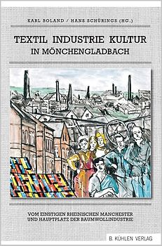 Textil Industrie Kultur in Mönchengladbach