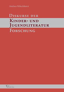 Diskurse der Kinder- und Jugendliteraturforschung