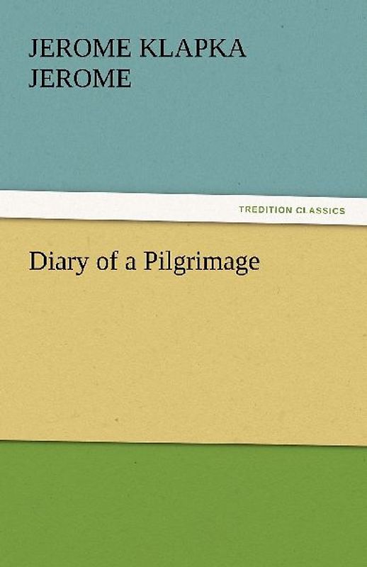 Diary of a Pilgrimage