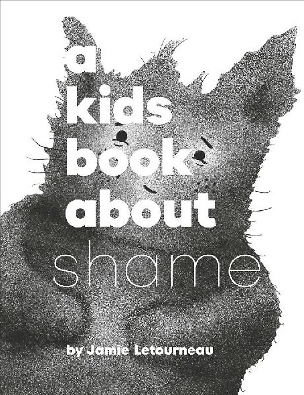 A Kids Book about Shame