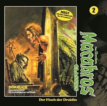 Macabros Classics. Fluch der Druidin Folge 02