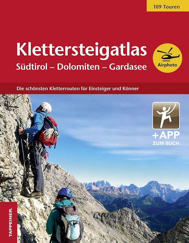 Klettersteigatlas Südtirol – Dolomiten – Gardasee