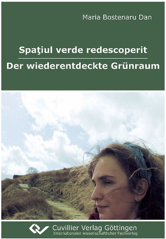 Spaţiul verde redescoperit - Der wiederentdeckte Grünraum