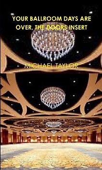 YOUR BALLROOM DAYS ARE OVER, THE DOORS INSERT