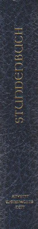 Feier des Stundengebetes - Ausgabe S. (ohne Einsteckvorrichtung und... / Advent und Weihnachtszeit