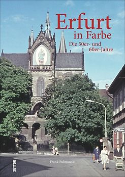 Erfurt in Farbe