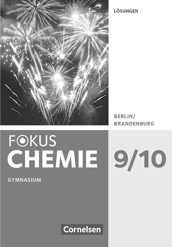 Fokus Chemie - Neubearbeitung - Berlin/Brandenburg - 9./10. Schuljahr
