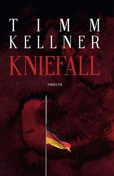 Kniefall: Thriller