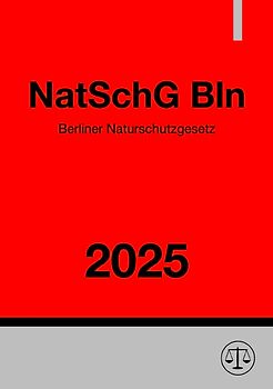 Berliner Naturschutzgesetz - NatSchG Bln 2025