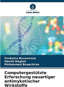 Computergestützte Erforschung neuartiger antimykotischer Wirkstoffe