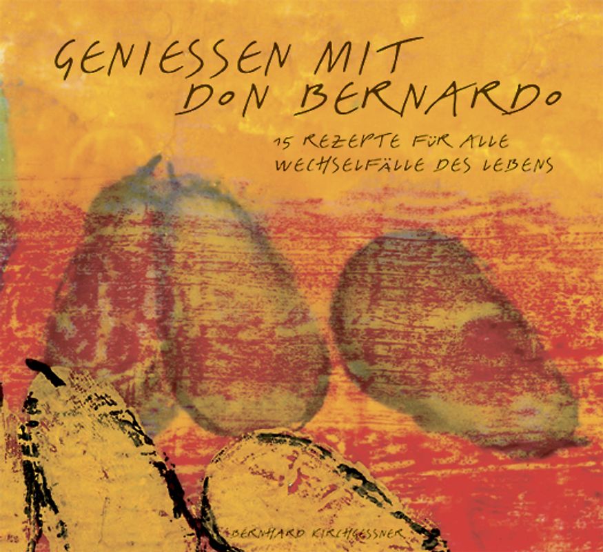 Genießen mit Don Bernardo