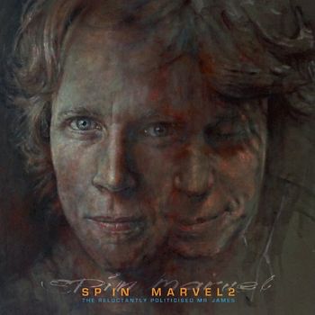 Spin Marvel - The Reluctantly Politicised Mr James