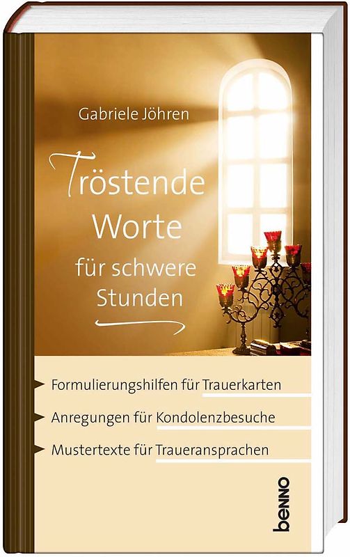 Tröstende Worte für schwere Stunden