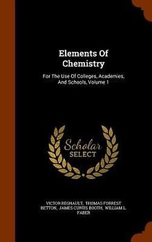 Elements Of Chemistry: For The Use Of Colleges, Academies, And Schools, Volume 1
