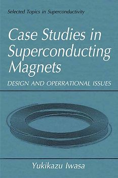 Case Studies in Superconducting Magnets