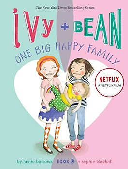 Ivy and Bean One Big Happy Family (Book 11) (Ivy & Bean)