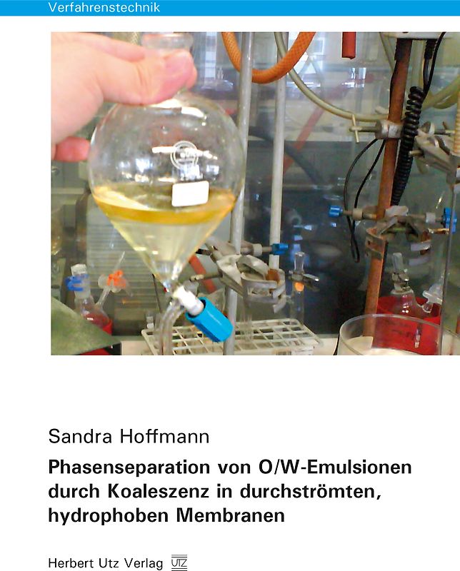 Phasenseparation von O/W-Emulsionen durch Koaleszenz in durchströmten, hydrophoben Membranen