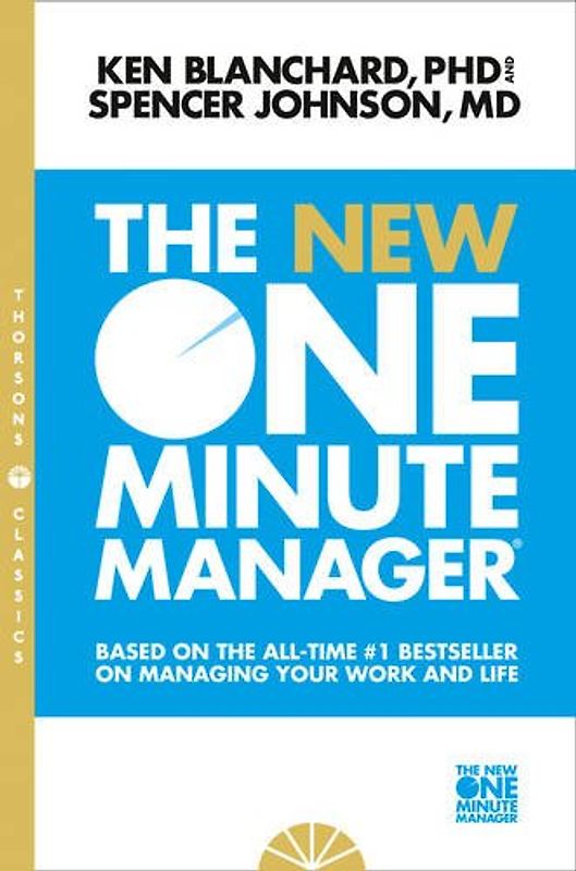 The New One Minute Manager (The One Minute Manager) - Blanchard, Kenneth H.