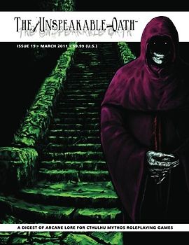The Unspeakable Oath Issue 19