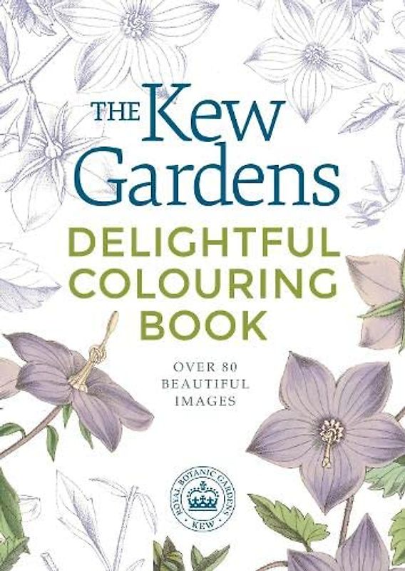 The Kew Gardens Delightful Colouring Book (Kew Gardens Arts & Activities)