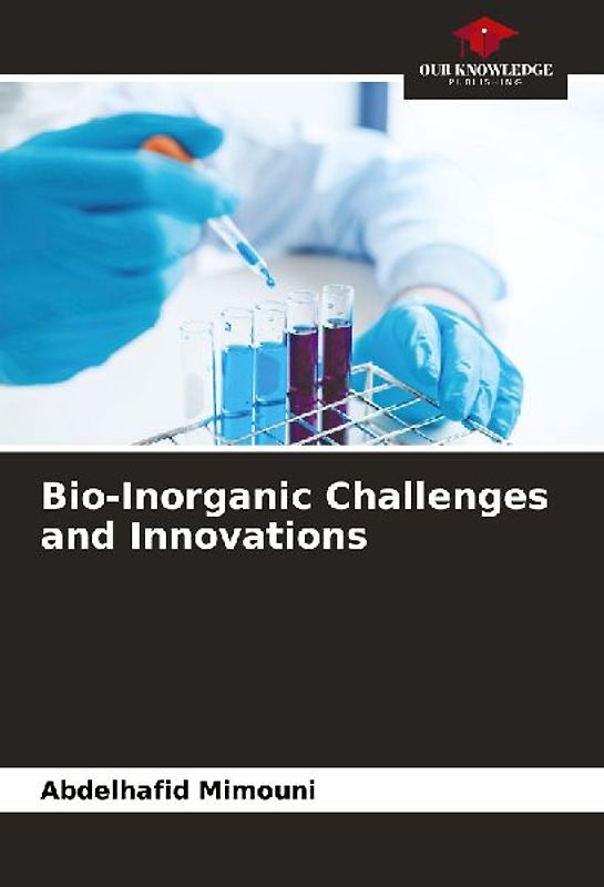Bio-Inorganic Challenges and Innovations