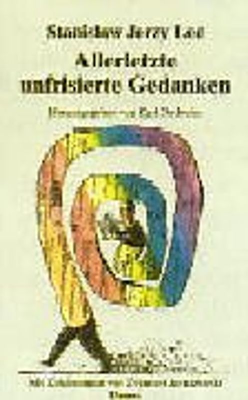 Allerletzte unfrisierte Gedanken