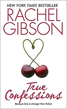 True Confessions (Avon Romance) - Rachel Gibson