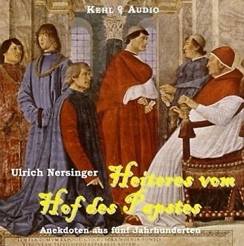 Heiteres vom Hof des Papstes