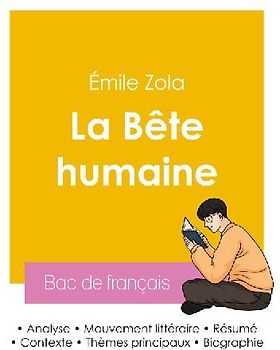 Réussir son Bac de français 2026 : Analyse de La Bête humaine d'Émile Zola
