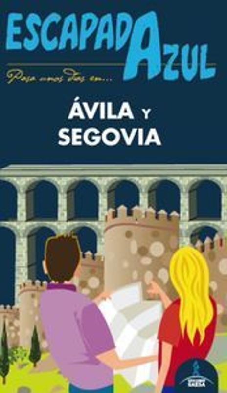 Ávila y Segovia escapada azul