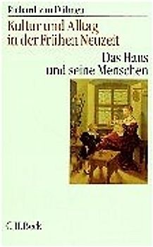 Kultur und Alltag in der Frühen Neuzeit  Gesamtwerk