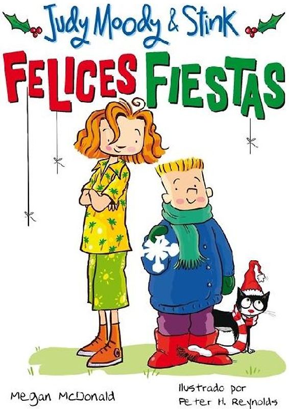 Judy Moody & Stink: ¡Felices Fiestas! / Judy Moody & Stink: The Holy Jolliday