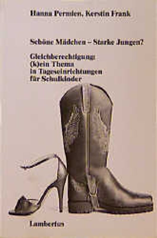 Schöne Mädchen - Starke Jungen?