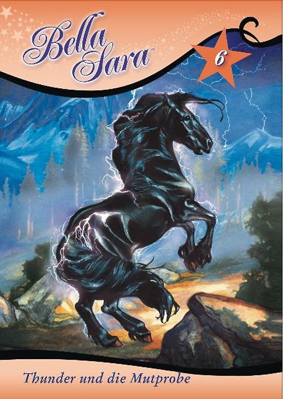 Bella Sara - Thunder und die Mutprobe