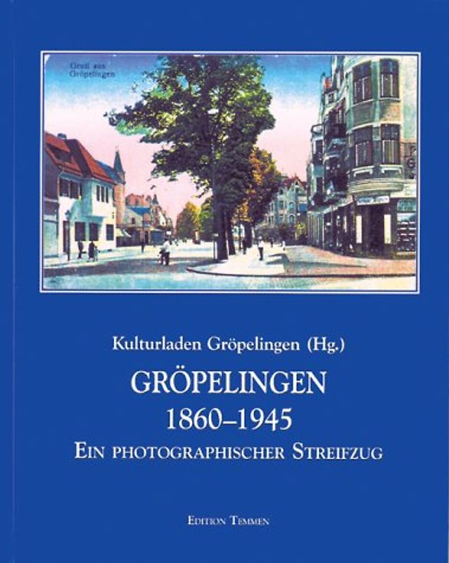 Gröpelingen 1860-1945