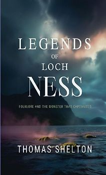Legends of Loch Ness
