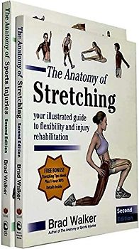 Brad Walker 2 Books Collection Set (Anatomy of Stretching and The Anatomy of Sports Injuries)