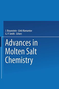 Advances in Molten Salt Chemistry