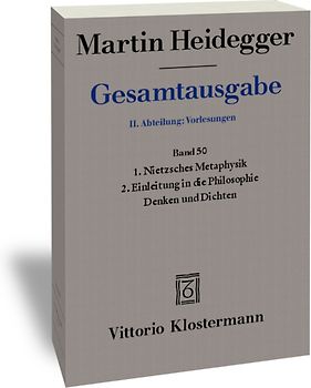 1. Nietzsches Metaphysik (für Wintersemester 1941/42 angekündigt, aber nicht gehalten) 2. Einleitung in die Philosophie - Denken und Dichten (abgebrochene Vorlesung Wintersemester 1944/45)