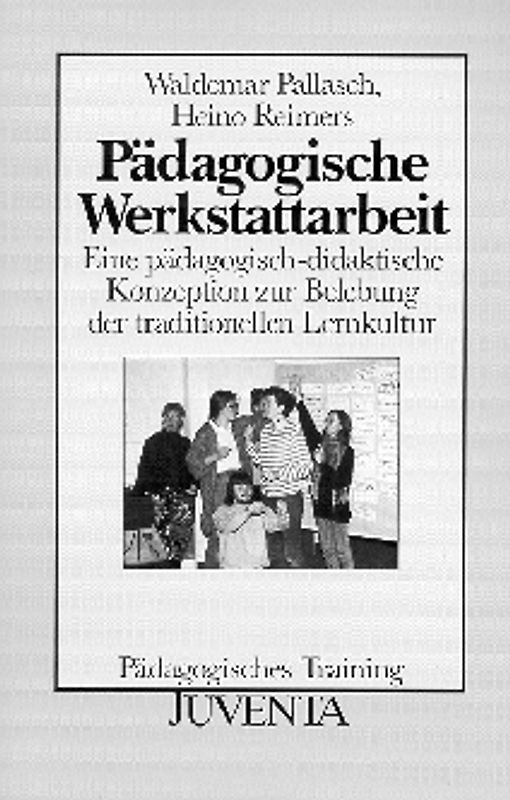 Pädagogische Werkstattarbeit