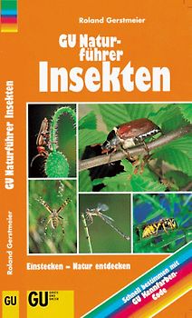 GU Naturführer Insekten. Einstecken - Natur entdecken. Schnell bestimmen mit GU Kennfarben-Code