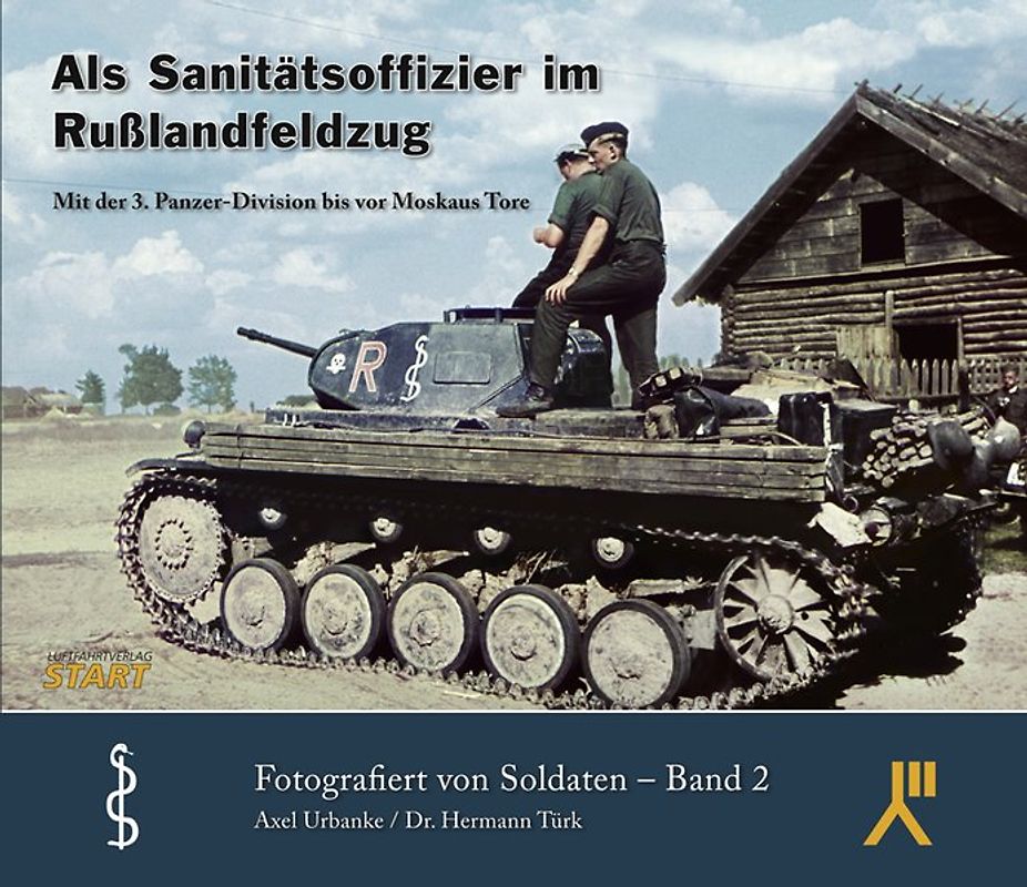 Als Sanitätsoffizier im Rußlandfeldzug