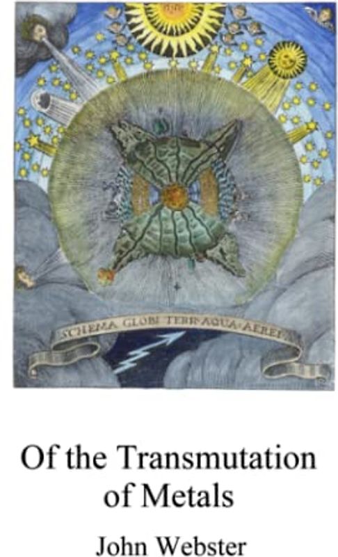 The Transmutation of Metals (Alchemy translations)